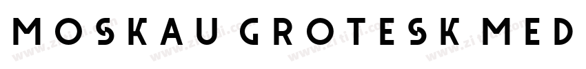 Moskau Grotesk Mediu字体转换